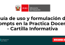 Guía de uso y formulación de Prompts en la Practica Docente – Cartilla Informativa