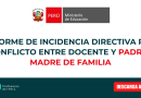 Informe de Incidencia Directiva por Conflicto entre Docente y Padre/Madre de Familia