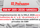 Implementación de la ENLA 2026 para estudiantes de 4.° y 6.° de primaria y 2.° de secundaria de instituciones públicas y privadas de EBR