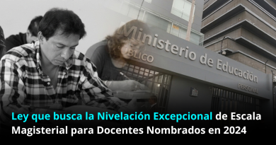 Ley que busca la Nivelación Excepcional de Escala Magisterial para Docentes Nombrados en 2024