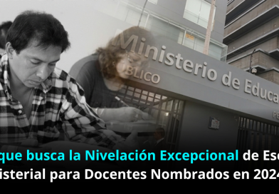 Ley que busca la Nivelación Excepcional de Escala Magisterial para Docentes Nombrados en 2024