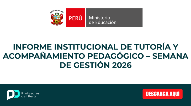 Informe Institucional de Tutoría y Acompañamiento Pedagógico – Semana de Gestión 2026