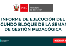Informe de Ejecución del Segundo Bloque de la Semana de Gestión Pedagógica