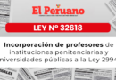 Ley que incorpora a docentes de establecimientos penitenciarios y universidades públicas en la Ley de Reforma Magisterial
