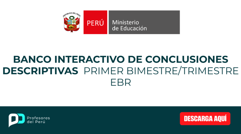 Banco de Conclusiones Descriptivas AD (Destacado) — Primer Bimestre/Trimestre EBR