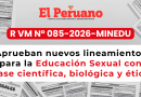 Aprueban nuevos lineamientos para la Educación Sexual con base científica, biológica y ética