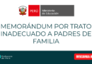 MEMORÁNDUM POR TRATO INADECUADO A PADRES DE FAMILIA