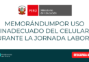MEMORÁNDUMPOR USO INADECUADO DEL CELULAR DURANTE LA JORNADA LABORAL