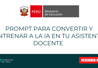 Prompt para convertir y entrenar a la IA en tu Asistente Docente