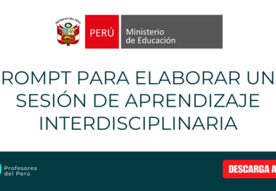 Prompt para elaborar una Sesión de Aprendizaje Interdisciplinaria