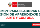 PROMPT PARA ELABORAR UNA SESIÓN DE APRENDIZAJE DE ARTE Y CULTURA