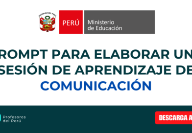 PROMPT PARA ELABORAR UNA SESIÓN DE APRENDIZAJE DE COMUNICACIÓN